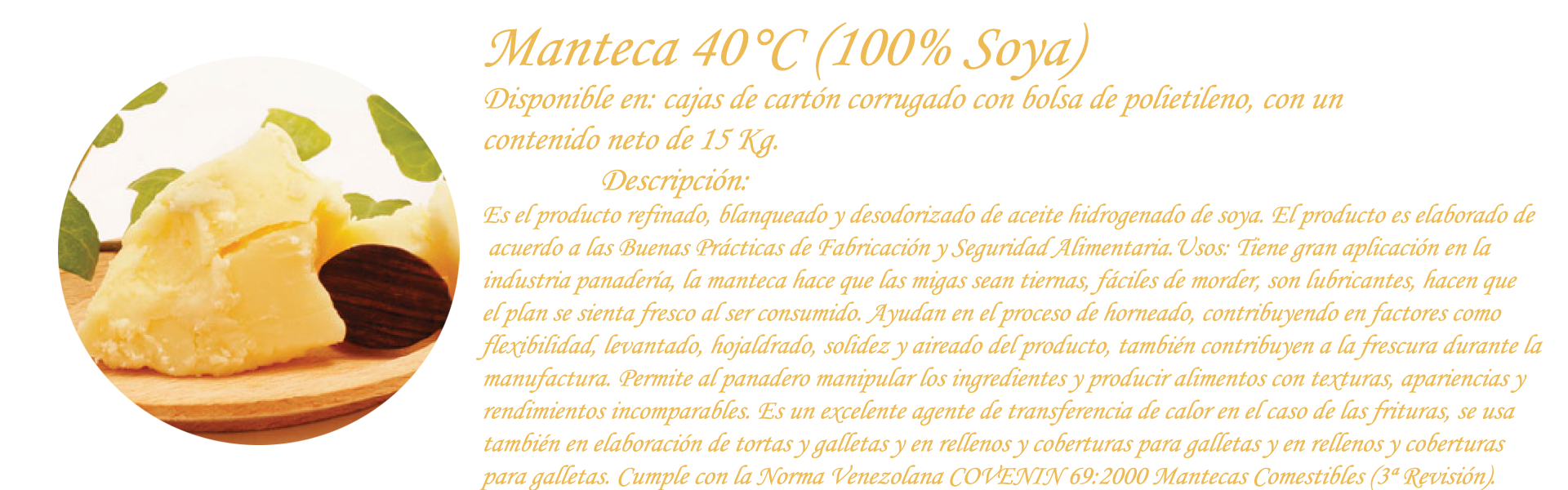 Manteca 40°C (100% Soya)
